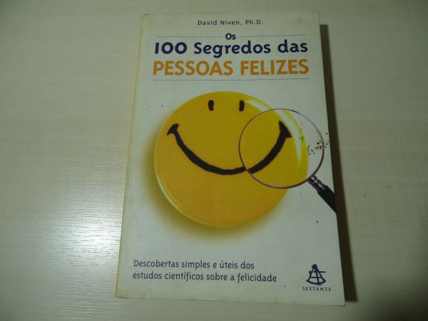 Os 100 Segredos das Pessoas Felizes.